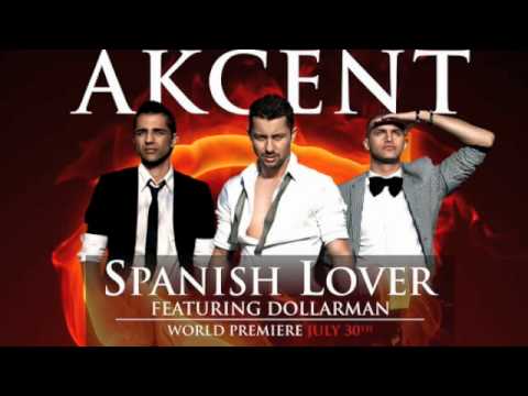 Текст песни akcent feat dollarman - spanish lover