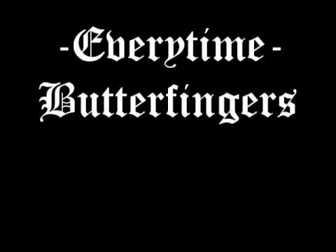 Текст песни Butterfingers MY - No One Else