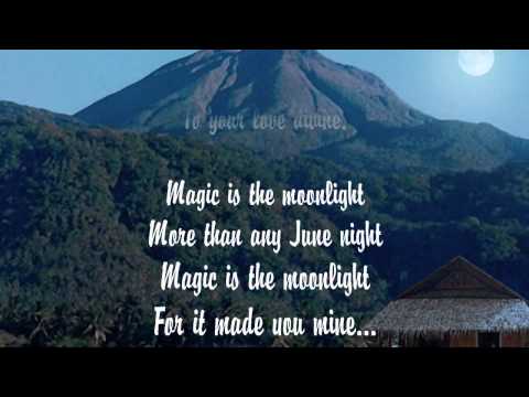 Текст песни  - Magic Is the Moonlight