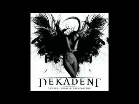 Текст песни Dekadent - Craven