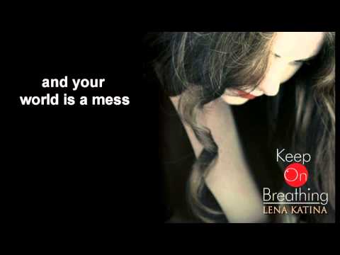 Текст песни Lena Katina - Keep On Breathing