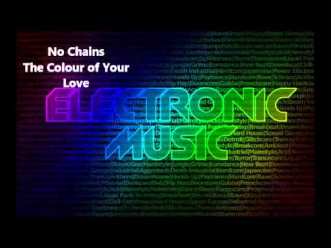 Текст песни No Chains - The Colour Of Your Love