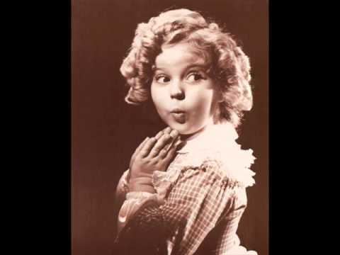 Текст песни Shirley Temple - You Gotta S-M-I-L-E To Be H-A-P-P-Y