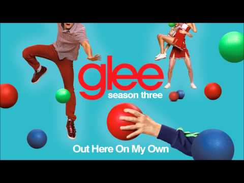 Текст песни Glee Cast - Out Here On My Own