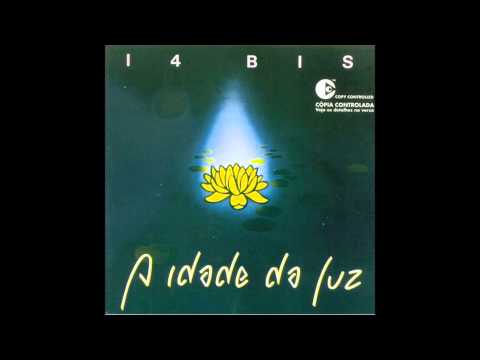 Текст песни 14 Bis - Ilha Do Mel