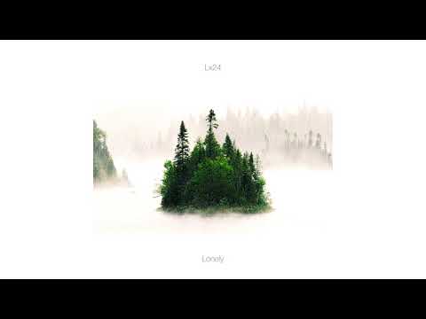 Текст песни Lx24 - Lonely
