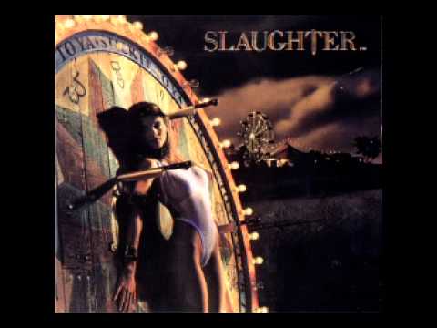 Текст песни Slaughter - Gave me Your Heart