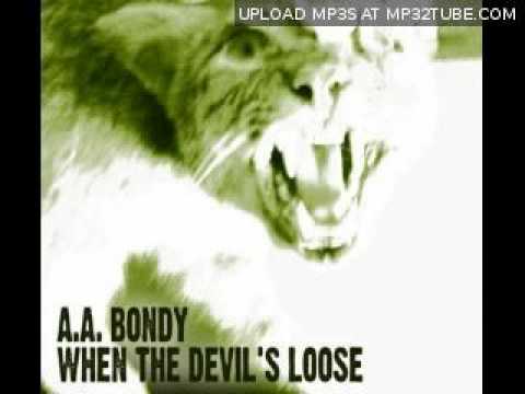 Текст песни A.A. Bondy - Mightiest Of Guns
