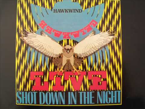Текст песни Hawkwind - Shot Down in The Night