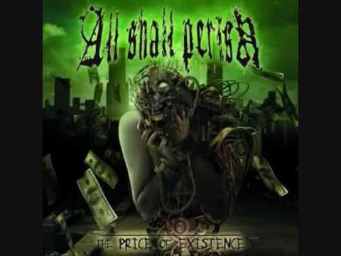 Текст песни All Shall Perish - There Is No Business To Be Done On A Dead Planet