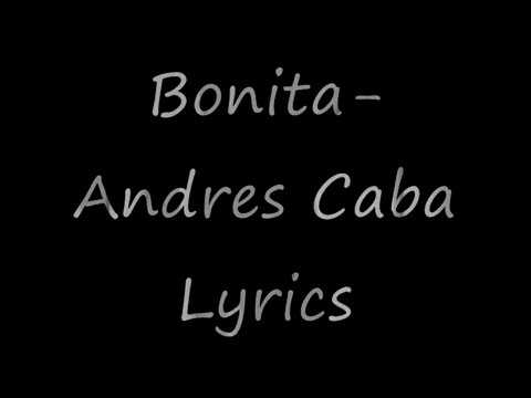 Текст песни Andrés Cabas - Bonita