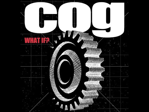 Текст песни Cog - What If