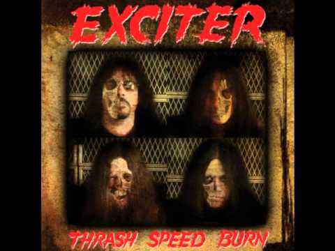 Текст песни Exciter - Thrash Speed Burn