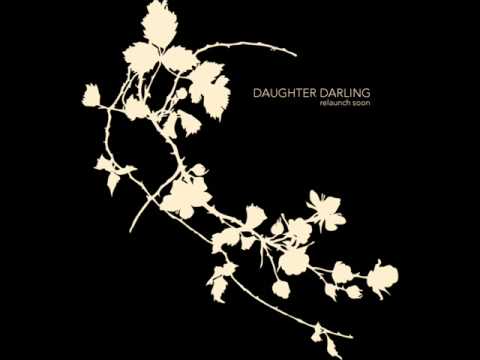 Текст песни Daughter Darling - Dust In The Wind