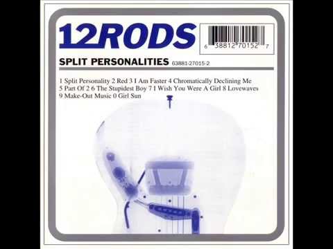 Текст песни 12 Rods - Split Personality