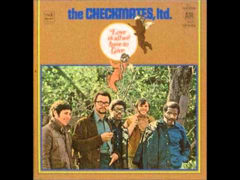 Текст песни The Checkmates, Ltd. - Love Is All I Have To Give