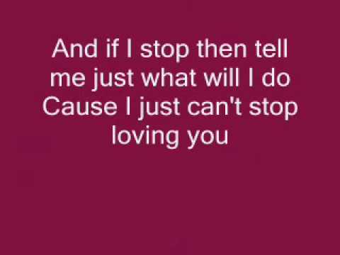 Текст песни MJ - I Just Cant Stop Loving You