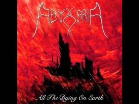 Текст песни Abyssaria - All The Dying on Earth