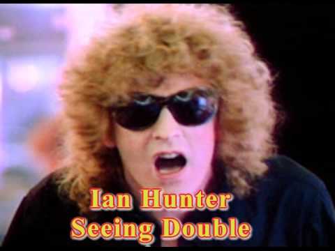 Текст песни Ian Hunter - Seeing Double
