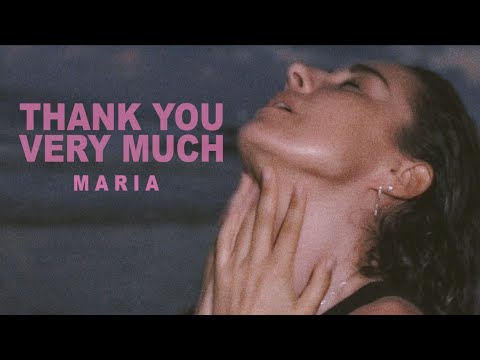 Текст песни Maria (Мария Зайцева) - Thank you very much