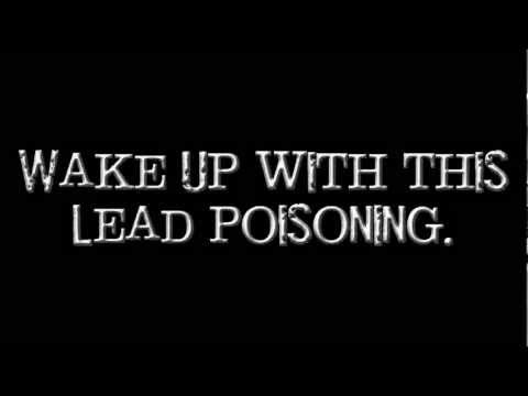 Текст песни Alkaline Trio - Lead Poisoning