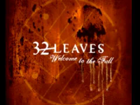 Текст песни 32 Leaves - Wide Awake
