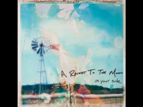 Текст песни A Rocket to the Moon - When I