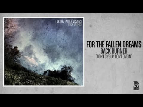 Текст песни For The Fallen Dreams - Don
