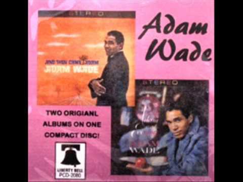 Текст песни Adam Wade - Tonight I Won