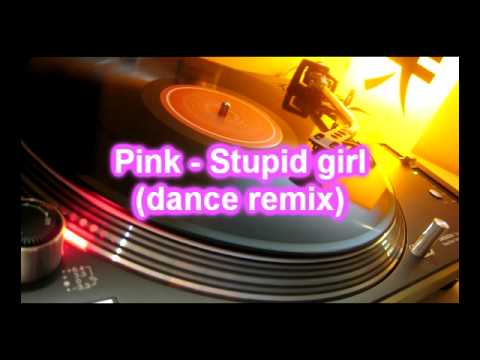 Текст песни Pink - Stupid Girls rmx