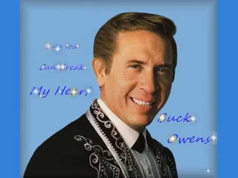 Текст песни Buck Owens - Only You (Can Break My Heart)