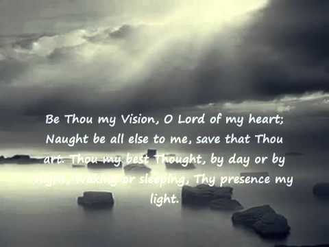 Текст песни him - Be Thou My Vision