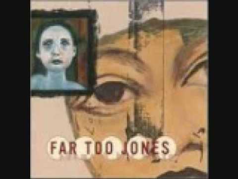 Текст песни Far Too Jones - The One