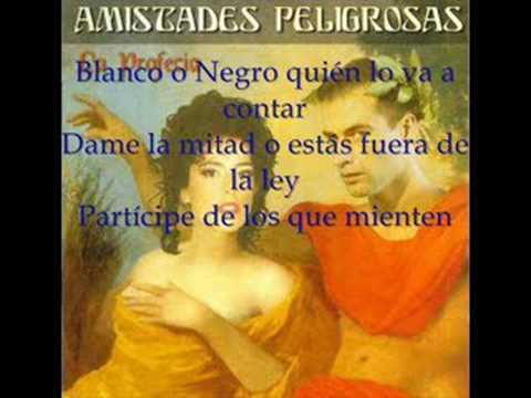 Текст песни Amistades Peligrosas - El Principe Valiente