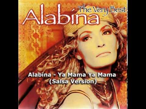 Текст песни Alabina - Ya Mama Ya Mama Salsa Version