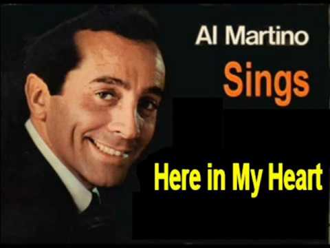 Текст песни Al Martino - Here In My Heart