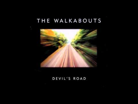 Текст песни The Walkabouts - The Leaving Kind
