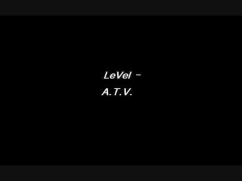 Текст песни Level - ATV