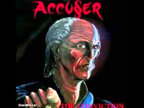Текст песни Accuser - The Conviction