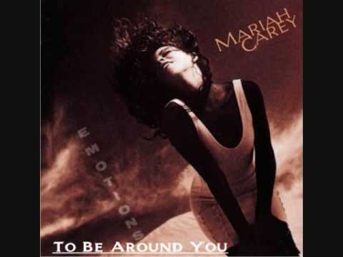 Текст песни Carey Mariah - To be Around You