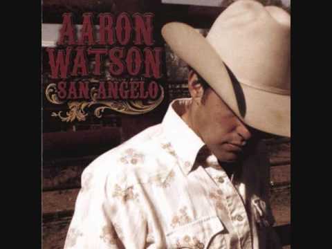 Текст песни Aaron Watson - San Angelo