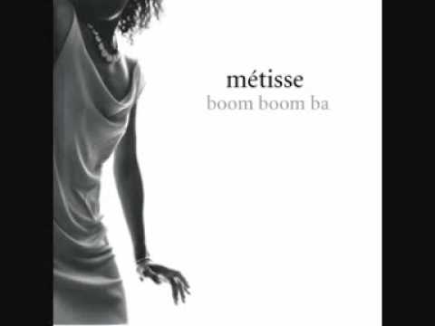 Текст песни Métisse - Boom Boom Ba