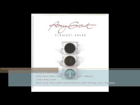Текст песни Amy Grant - Tomorrow