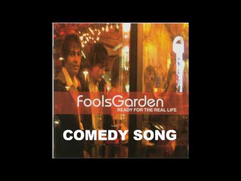 Текст песни Fools Garden - Comedy Song