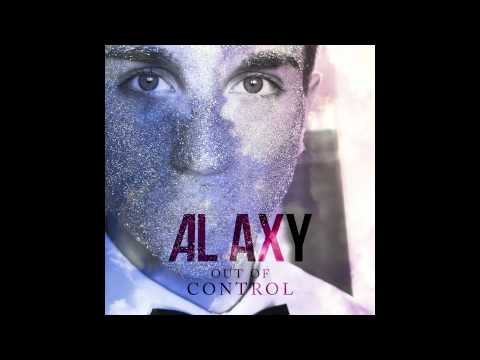 Текст песни Al Axy - Out Of Control