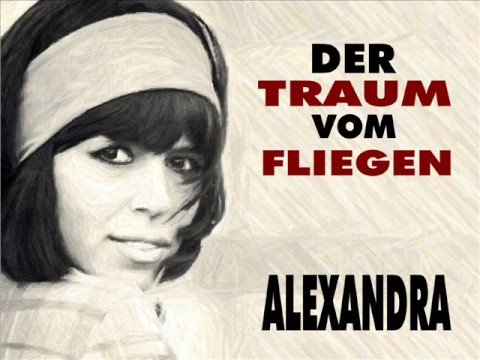 Текст песни Alexandra - Der Traum vom Fliegen