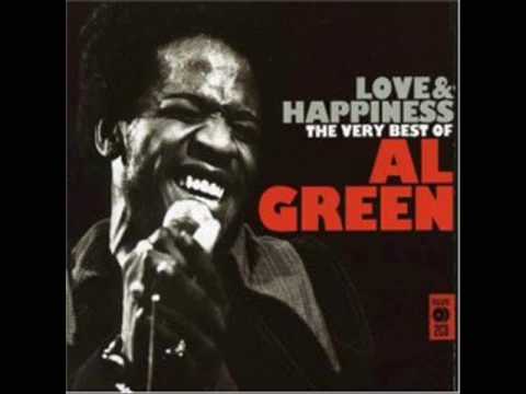 Текст песни Al Green - Love And Happiness