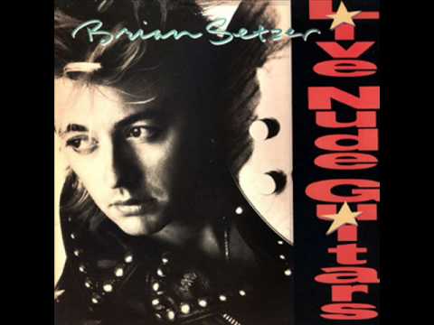 Текст песни Brian Setzer - So Young, So Bad, So What