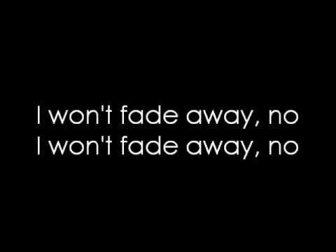 Текст песни  - Fade Away