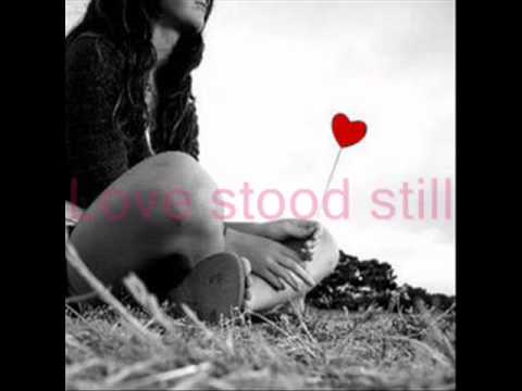 Текст песни Mymp - Love Stood Still